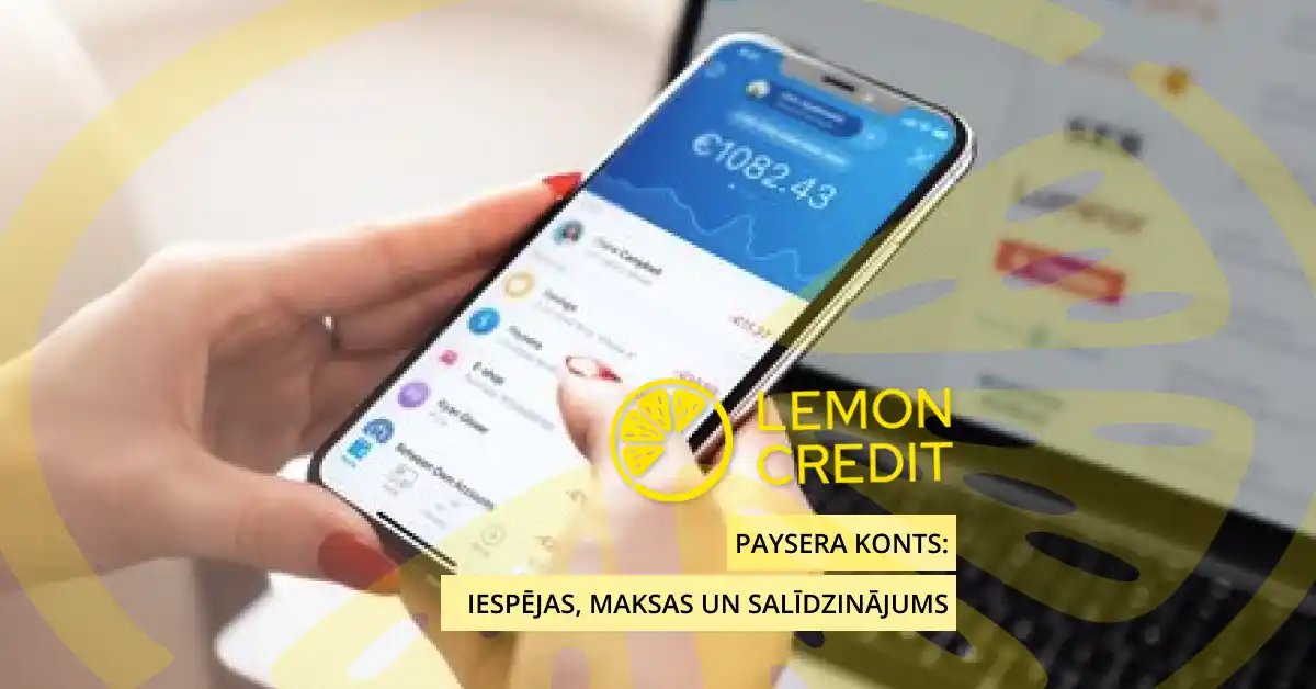 bilde paysera konts latvijā - vai tajā var saņemt kredītu?
